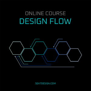Sea 7 Design Online Course Design Flow product cover - graphics with black background, process shown in hexagons